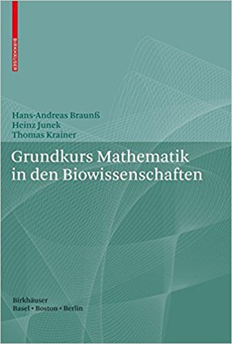 grundkurs Mathematik in den Biowissenschaften