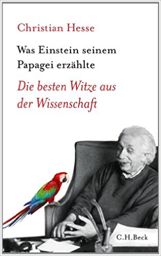 was einstein seinem papagei erzählte